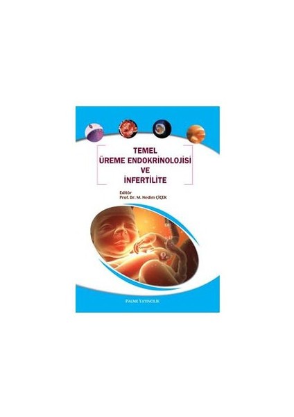 Temel Üreme Endokrinolojisi Ve İnfertilite