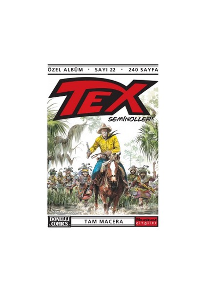 Tex Özel Albüm Sayı: 22 Seminoller-Claudio Nizzi