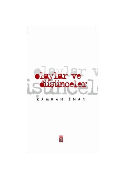 Olaylar Ve Düşünceler-Kamran İnan