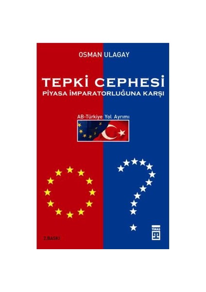 Tepki Cephesi Piyasa İmparatorluğuna Karşı-Osman Ulagay