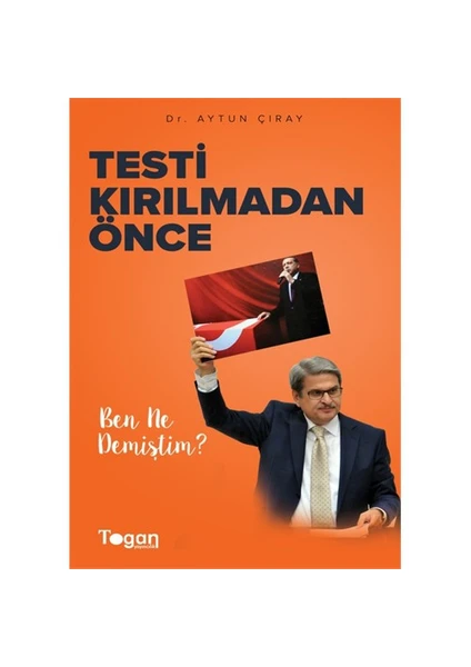 Testi Kırılmadan Önce-Aytun Çıray