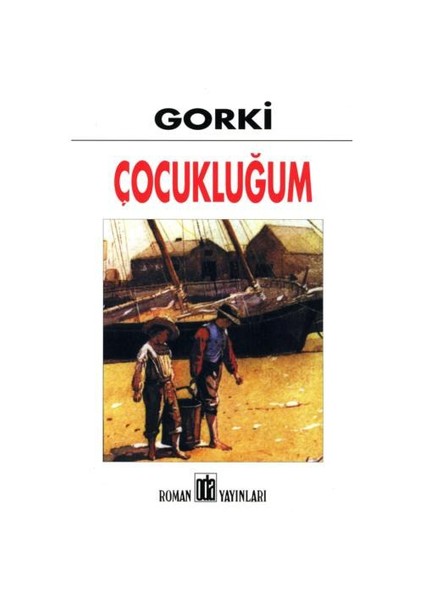 Çocukluğum