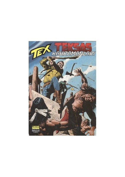 Tex Sayı: 99 Teksas Kahramanları