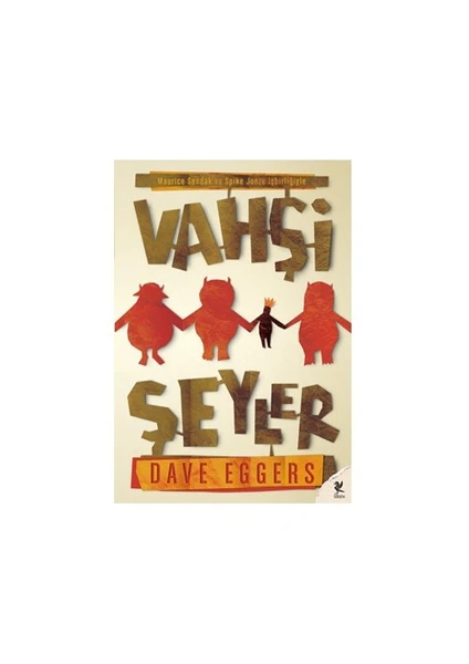 Vahşi Şeyler-Dave Eggers