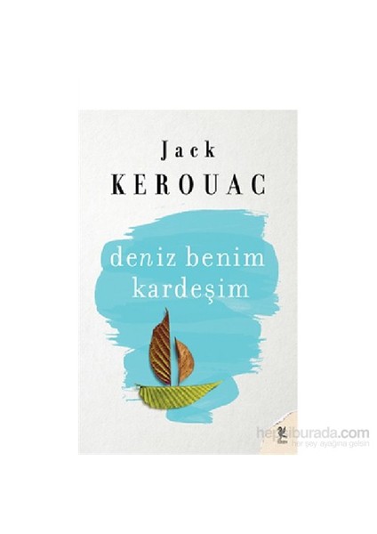 Deniz Benim Kardeşim-Jack Kerouac