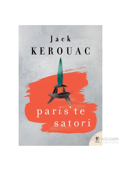 Paris'Te Satori-Jack Kerouac