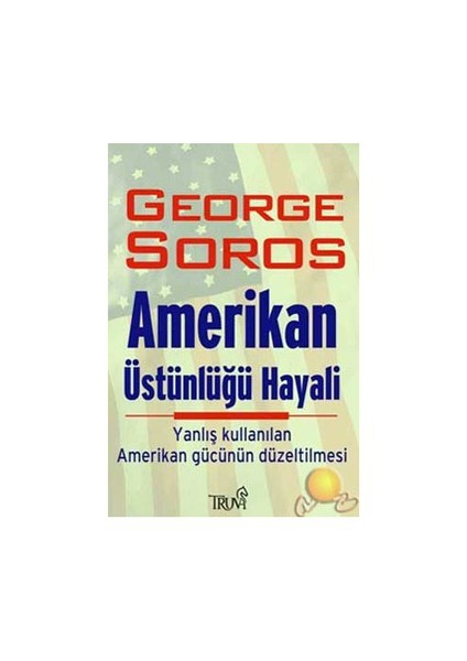 Amerikan Üstünlüğü Hayali