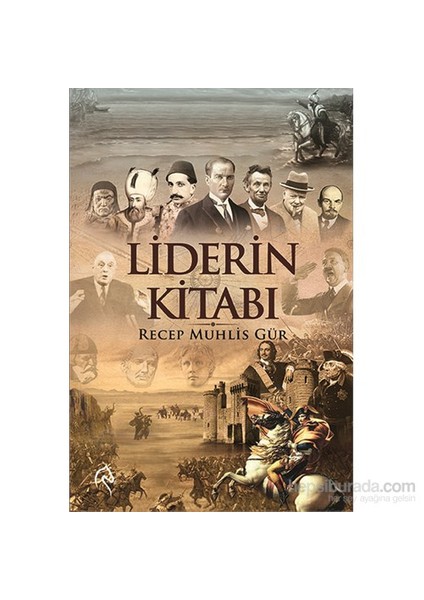 Liderin Kitabı - Recep Muhlis Gür