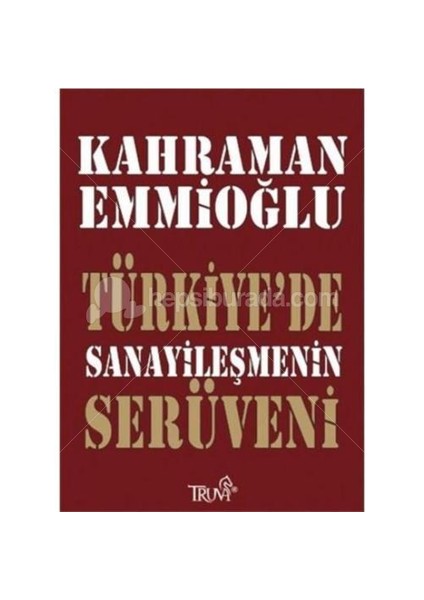 Türkiye'de Sanayileşmenin Serüveni