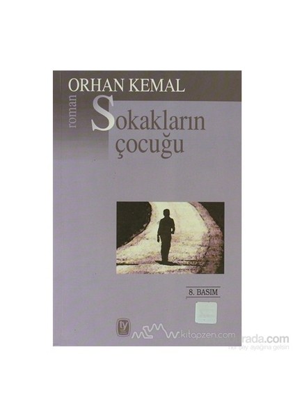 Sokakların Çocuğu-Orhan Kemal