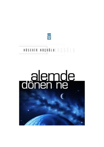 Alemde Dönen Ne-Hüseyin Koçoğlu
