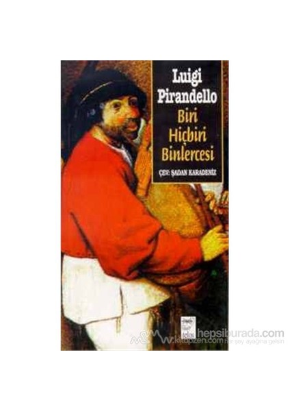 Biri Hiçbiri Binlercesi-Luigi Pirandello