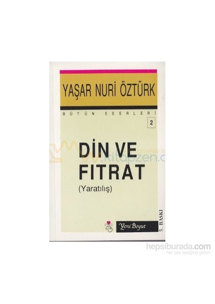 Din Ve Fıtrat-Yaşar Nuri Öztürk