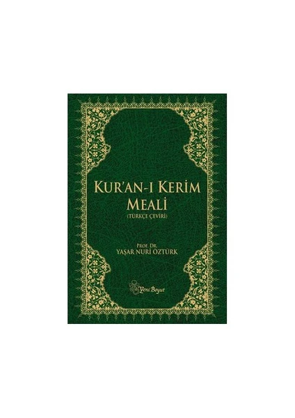 Kur''an-I Kerim Meali (Türkçe Çeviri) (Ciltli) - Yaşar Nuri Öztürk