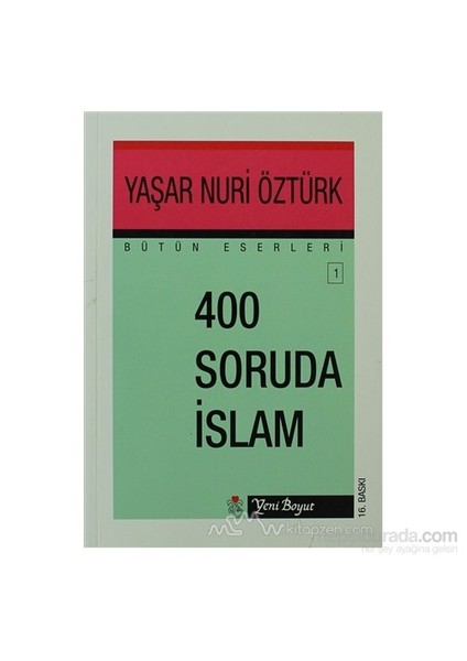 400 Soruda İslam Bütün Eserleri:1-Yaşar Nuri Öztürk