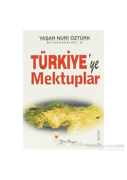 Türkiye'ye Mektuplar - Yaşar Nuri Öztürk