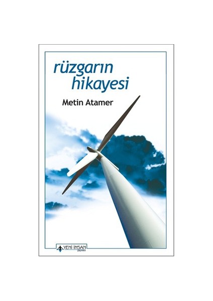 Rüzgarın Hikayesi - Metin Atamer