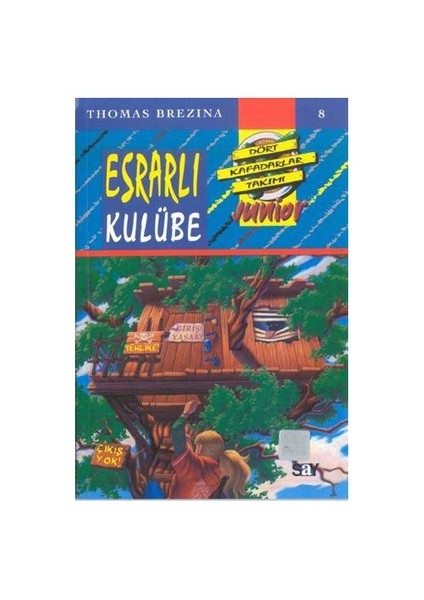 Esrarlı Kulübe