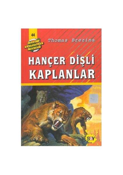 Dört Kafadarlar Takımı 44 - Hançer Dişli Kaplanlar