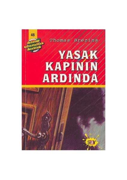 Dört Kafadarlar Takımı 46 - Yasak Kapının Ardında