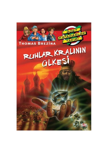 Ruhlar Kralının Ülkesi - Thomas Brezina