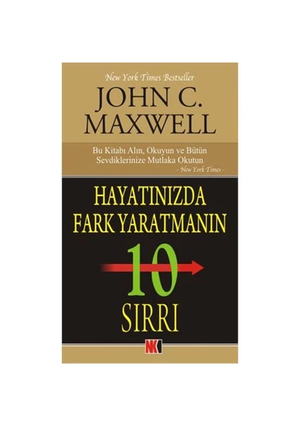 Hayatınızda Fark Yaratmanın 10 Sırrı-John C. Maxwell