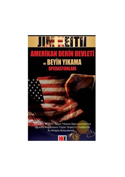 Amerikan Derin Devleti Ve Beyin Yıkama Operasyonları-Jim Keith