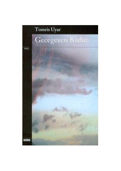 Gecegezen Kızlar - Tomris Uyar