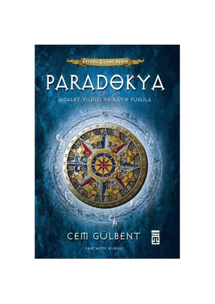 Paradokya: Adalet Yıldızı ve Kayıp Pusula - Cem Gülbent