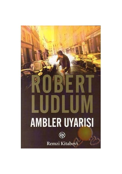 Ambler Uyarısı - Robert Ludlum