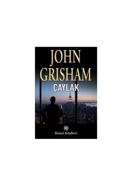 Çaylak - John Grisham