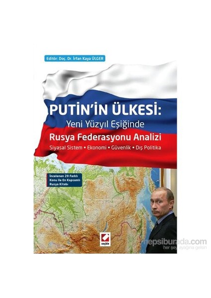 Putin'in Ülkesi: Rusya Federasyonu Analizi