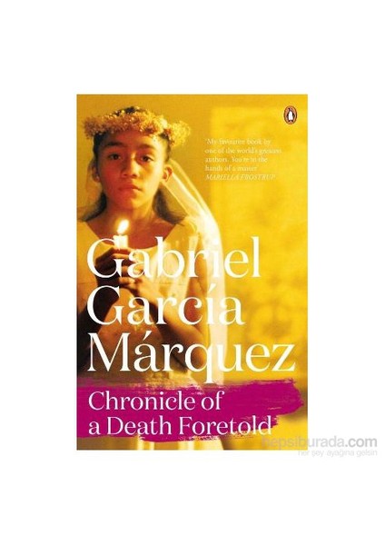 Chronicle Of A Death Foretold-Gabrıel Garcia Mârquez