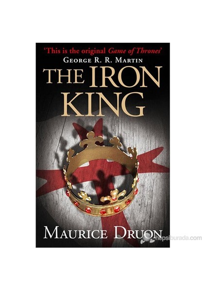 The Iron King-Maurice Druon