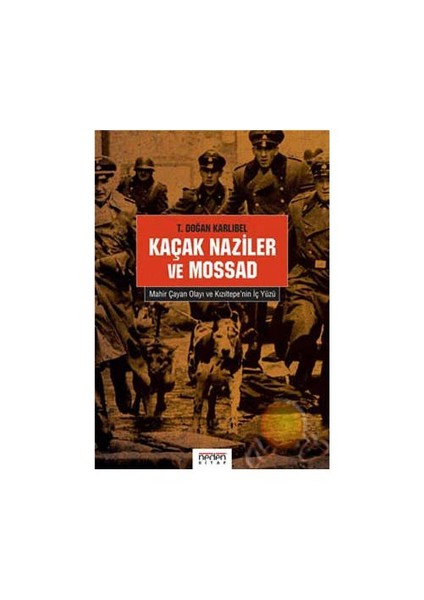 Kaçak Naziler Ve Mossad