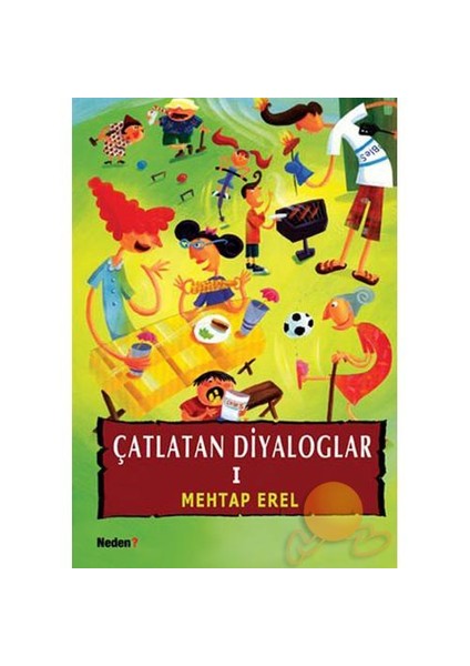 Çatlatan Diyaloglar - I