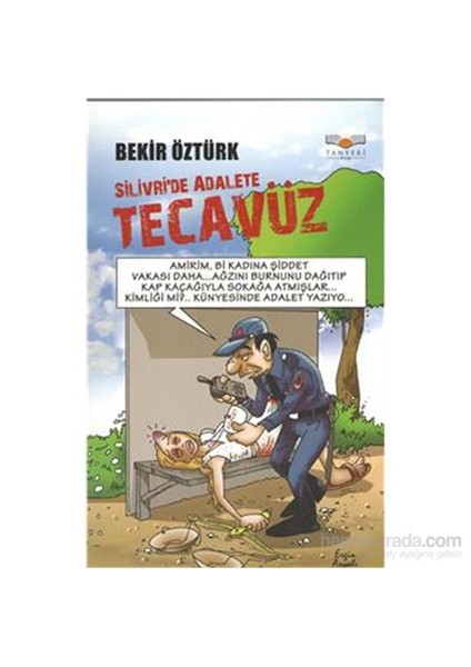 Silivri De Adalete Tecavüz-Bekir Öztürk