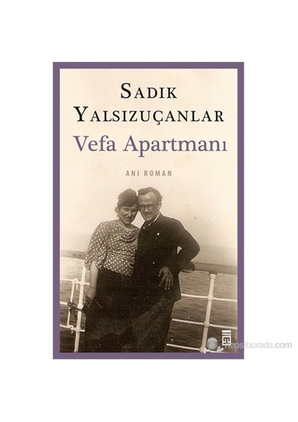 Vefa Apartmanı - Sadık Yalsızuçanlar