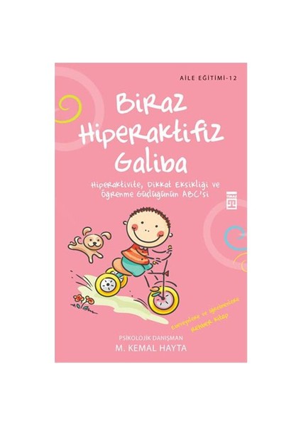 Biraz Hiperaktifiz Galiba - M. Kemal Hayta