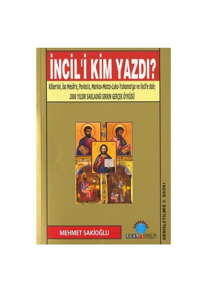 İncil'i Kim Yazdı?