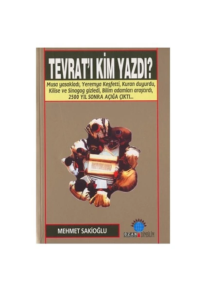 TEVRAT'I KİM YAZDI?