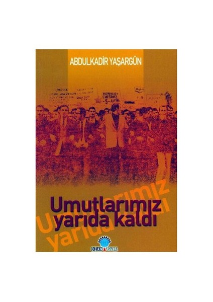 UMUTLARIMIZ YARIDA KALDI