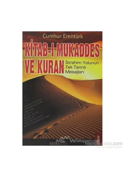 Kitab-I Mukaddes Ve Kuran-Cumhur Erentürk