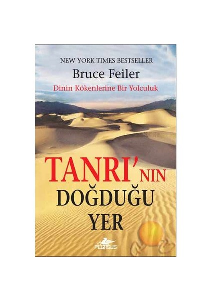 Tanrı'nın Doğduğu Yer - Bruce Feiler