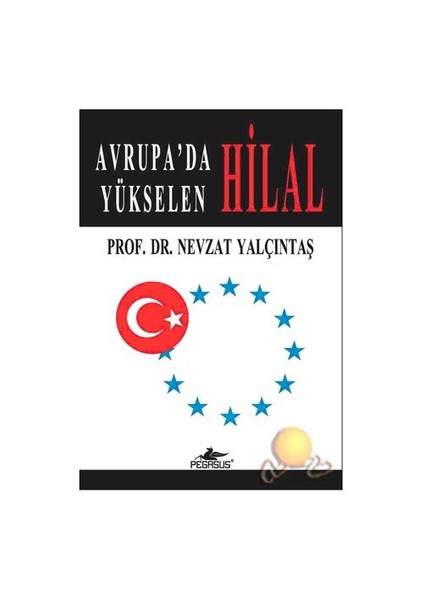 Avrupa’Da Yükselen Hilal-Nevzat Yalçıntaş