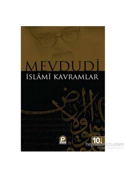 İslami Kavramlar-Seyyid Ebu'L-A'La El-Mevdudi