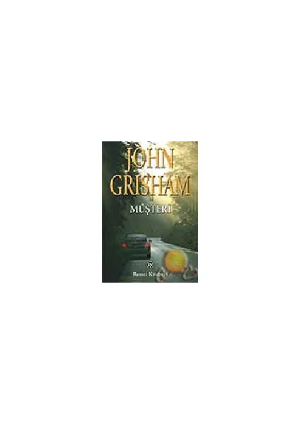 Müşteri - John Grisham