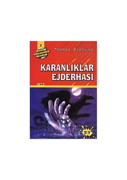 Dört Kafadarlar Takımı 03 - Karanlıklar Ejderhası