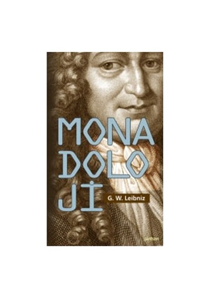 Monadoloji - Gottfried Wilhelm Leibniz