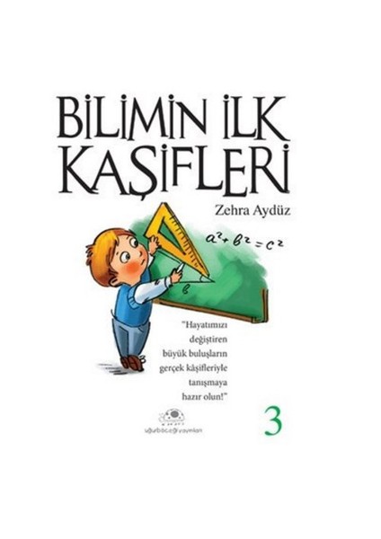 Bilimin İlk Kaşifleri 3-Zehra Aydüz